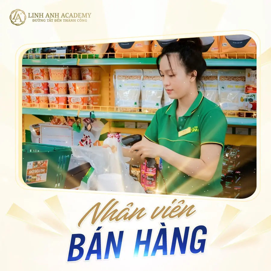 không làm công nhân thì học nghề nhân viên bán hàng