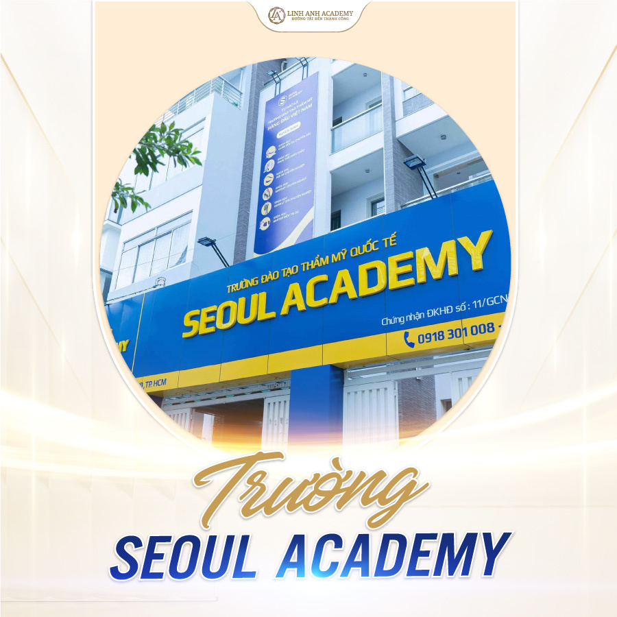 trường dạy nghề thẩm mỹ seoul academy